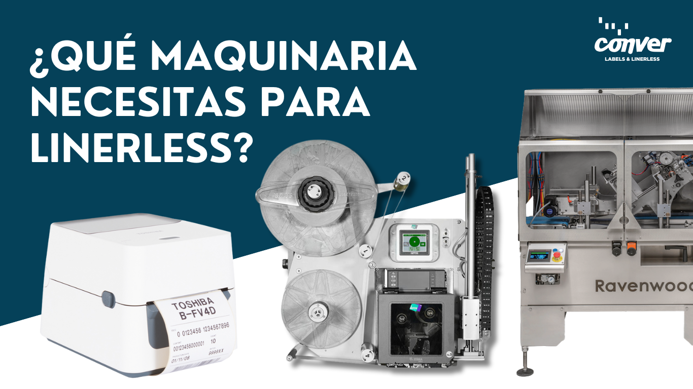 ¿Qué maquinaria necesitas para linerless?